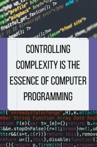 Cover of Controlling complexity is the essence of computer programming