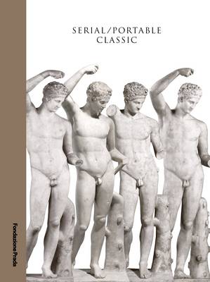 Book cover for Serial / Portable Classic - The Greek Canon and its Mutations