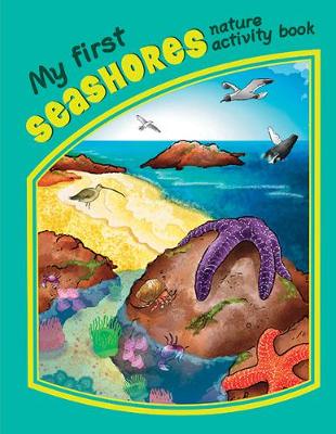 Book cover for My First Seashores Nature Activity Book
