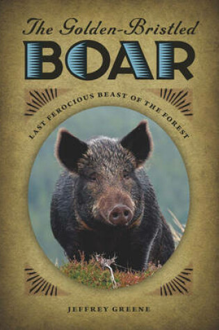 Cover of The Golden-Bristled Boar