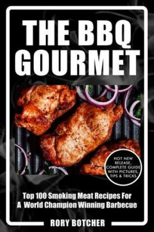 Cover of The BBQ Gourmet