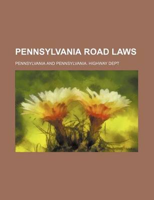 Book cover for Pennsylvania Road Laws