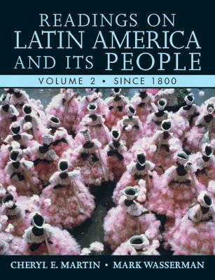 Book cover for Readings on Latin America and its People, Volume 2 (Since 1800)