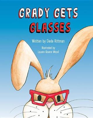 Book cover for Grady Gets Glasses