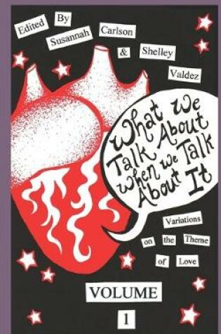 Cover of What We Talk About When We Talk About It