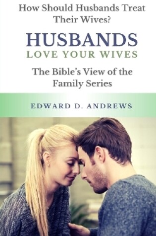 Cover of Husbands Love Your Wives