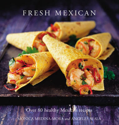 Book cover for Fresh Mexican