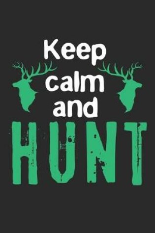 Cover of Keep Calm And Hunt