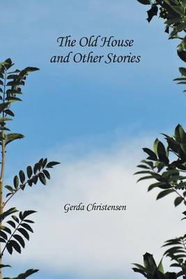 Book cover for The Old House and Other Stories