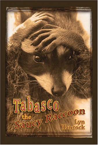 Book cover for Tabasco the Saucy Raccoon