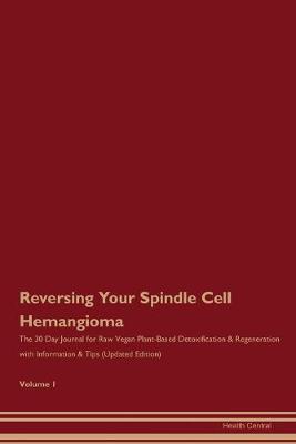 Book cover for Reversing Your Spindle Cell Hemangioma