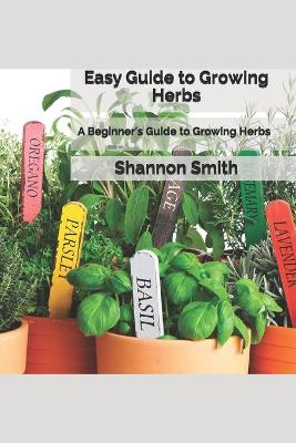 Book cover for Easy Guide to Gr&#1086;w&#1110;ng Herbs