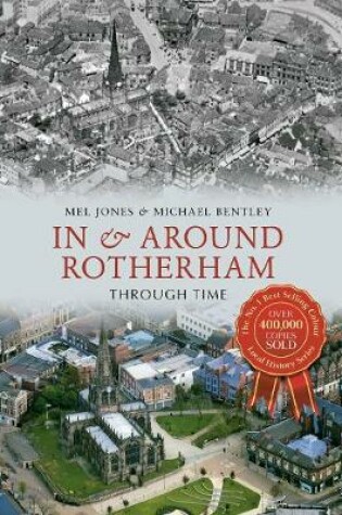 Cover of In & Around Rotherham Through Time