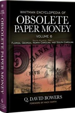 Cover of Whitman Encyclopedia of Obsolete Paper Money, Volume 6