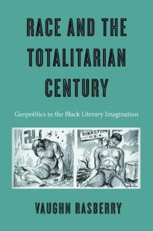 Cover of Race and the Totalitarian Century