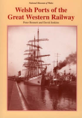 Book cover for Welsh Ports of the Great Western Railway