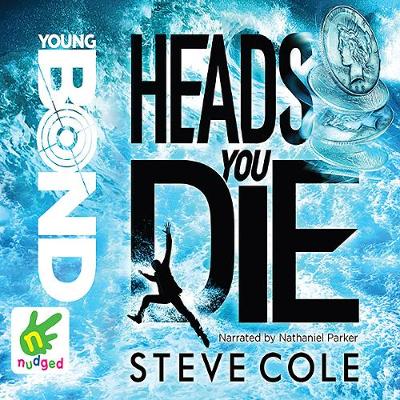 Book cover for Young Bond: Heads You Die