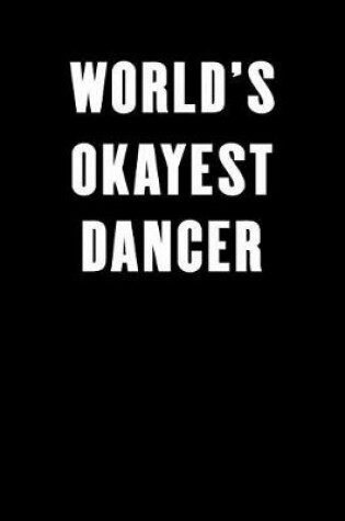 Cover of World's Okayest Dancer