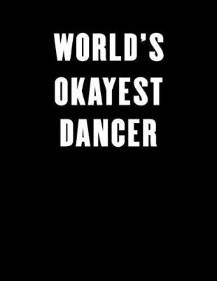 Book cover for World's Okayest Dancer