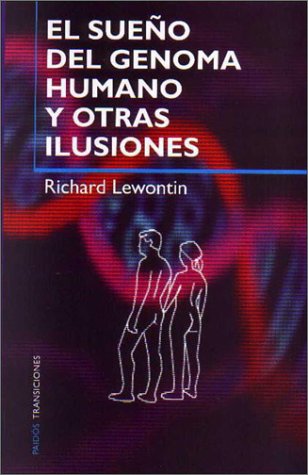 Book cover for El Sueno del Genoma Humano y Otras Ilusiones