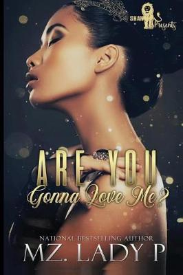 Book cover for Are You Gonna Love Me?
