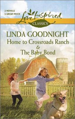 Cover of Home to Crossroads Ranch and the Baby Bond