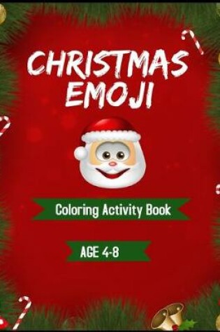 Cover of Christmas Emoji Activity Coloring Book age 4-8