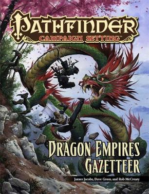 Book cover for Pathfinder Campaign Setting: Dragon Empires Gazetteer