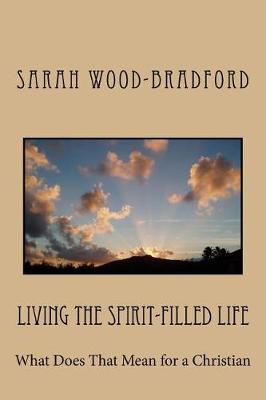 Book cover for Living the Spirit-Filled Life