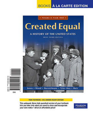Book cover for Created Equal, Brief Editon, Volume 2, Books a la Carte Edition