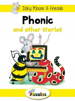 Book cover for Jolly Phonics Paperback Readers, Level 2 Inky Mouse & Friends
