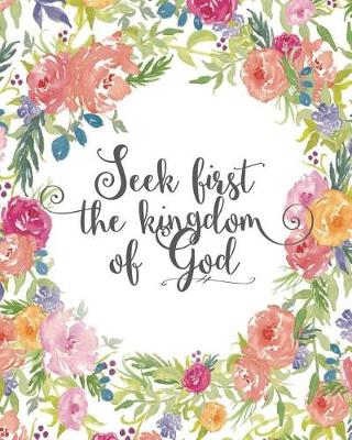Book cover for Seek First the Kingdom of God