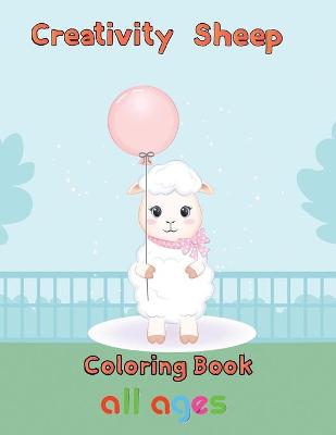 Book cover for Creativity Sheep Coloring Book All ages