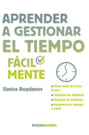 Cover of Aprender a Gestionar El Tiempo Facilmente