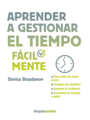 Book cover for Aprender a Gestionar El Tiempo Facilmente