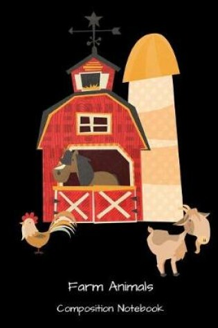 Cover of Farm Animals Composition Notebook