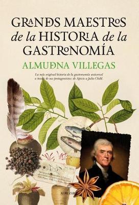 Book cover for Grandes Maestros de La Historia de La Gastronomaia