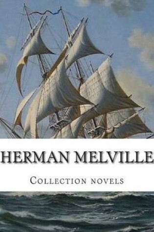 Cover of Herman Melville, Collection novels