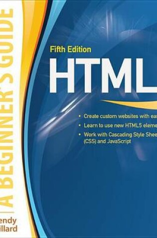 Cover of HTML: A Beginners Guide 5/E