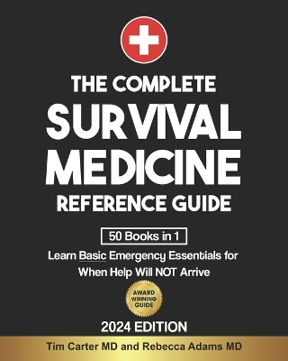 Cover of The Complete Survival Medicine Reference Guide