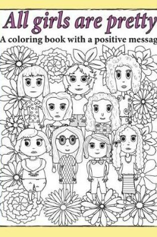 Cover of All Girls Are Pretty Children's Coloring Book