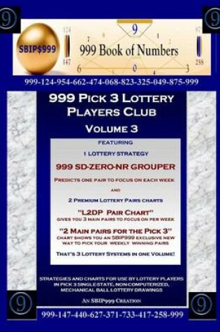 Cover of 999 Pick 3 Lottery Players Club Volume 3