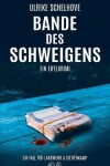 Book cover for Bande des Schweigens - Ein Eifel-Krimi