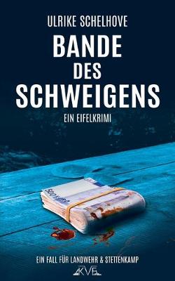 Book cover for Bande des Schweigens - Ein Eifel-Krimi