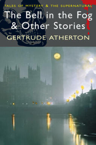 Cover of The Bell in the Fog and Other Stories