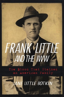 Book cover for Frank Little and the IWW