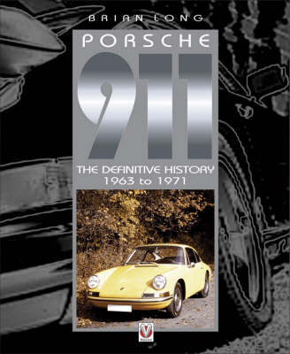 Book cover for Porsche 911 - The Definitive History 1963 to 1971