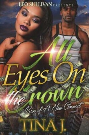 Cover of All Eyes on the Crown