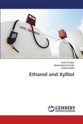 Book cover for Ethanol and Xylitol