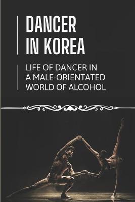 Book cover for Dancer In Korea